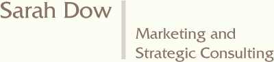 Sarah Dow - Marketing and Strategic Consulting